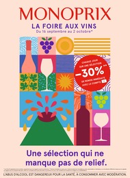 Monoprix Catalogue "La foire aux vins", 44 pages, Marseille, 16/09/2022 - 02/10/2022 Monoprix Catalogue "La foire aux vins", 44 pages, Marseille, 16/09/2022 - 02/10/2022