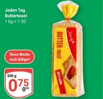 Buttertoast im Angebot bei GLOBUS in Homburg Buttertoast Angebote von Jeden Tag bei GLOBUS Homburg für 0,75 €
