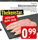 Aktuelles Hähncheninnenfilet Angebot bei E center in Dortmund ab 0,99 €
