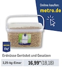 Aktuelles Erdnüsse Geröstet und Gesalzen Angebot bei Metro in Bochum ab 18,18 €