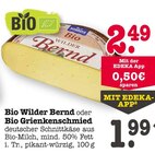 Bio Wilder Bernd oder Bio Grienkenschmied im Angebot bei E center in Weinheim Bio Wilder Bernd oder Bio Grienkenschmied Angebote von Bio bei E center Weinheim für 1,99 €