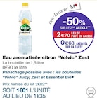 Eau aromatisée citron Zest - Volvic en promo chez Monoprix Paris à 2,02 €