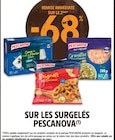 -68% remise immédiate sur le 2ème sur les surgelés PESCANOVA - PESCANOVA - Intermarché Super à Nancy -68% remise immédiate sur le 2ème sur les surgelés PESCANOVA - PESCANOVA en promo chez Intermarché Super Nancy