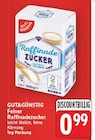 Feiner Raffinadezucker von GUT&GÜNSTIG für 0,99 € bei E center im Angebot Feiner Raffinadezucker von GUT&GÜNSTIG im aktuellen E center Prospekt