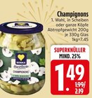 Aktuelles Champignons Angebot bei EDEKA in Augsburg ab 1,49 €