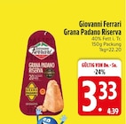 Grana Padano Riserva von Giovanni Ferrari im aktuellen EDEKA Prospekt für 3,33 €