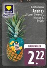 EDEKA Düren - Costa Rica Ananas "Super Sweet" Angebot im Prospekt Costa Rica Ananas "Super Sweet" bei EDEKA im Düren Prospekt für 2,22 €
