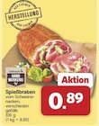 Aktuelles Spießbraten vom Schweinenacken Angebot bei famila Nordwest in Oldenburg ab 0,89 €