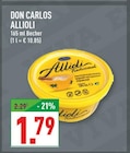 ALLIOLI im Angebot bei Marktkauf in Münster ALLIOLI Angebote von DON CARLOS bei Marktkauf Münster für 1,79 €