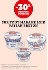 -30% DE REMISE IMMÉDIATE SUR TOUT MADAME LOIK PAYSAN BRETON à U Express dans Sablet -30% DE REMISE IMMÉDIATE SUR TOUT MADAME LOIK PAYSAN BRETON à U Express dans Sablet