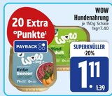 Hundenahrung von WOW im aktuellen EDEKA Prospekt für 1,11 €