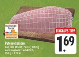 Aktuelle Braten Angebote bei E center in Chemnitz Aktuelles Putenrollbraten Angebot bei E center in Chemnitz ab 1,69 €