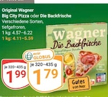 GLOBUS Saarlouis - Big City Pizza Angebot im Prospekt Big City Pizza bei GLOBUS im Saarlouis Prospekt für 1,79 €