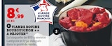 Promo Viande Bovine Bourguignon à Mijoter à 8,99 € dans le catalogue U Express à Grand-Fougeray