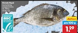 Dorade-Royal im Netto Marken-Discount Prospekt Dorade-Royal im aktuellen Netto Marken-Discount Prospekt für 1,29 €