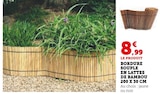 Bordure Souple en Lattes de Bambou 200 x 30 CM - Hyper U à Aix-en-Provence Bordure Souple en Lattes de Bambou 200 x 30 CM en promo chez Hyper U Aix-en-Provence à 8,99 €