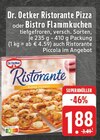 Ristorante Pizza oder Bistro Flammkuchen Angebote von Dr. Oetker bei E center Grevenbroich für 1,88 €