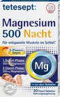Magnesium 500 + B12 oder Magnesium 500 Nacht im Angebot bei Rossmann in Hannover Magnesium 500 + B12 oder Magnesium 500 Nacht Angebote von Tetesept bei Rossmann Hannover für 3,49 €