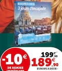 Europe à deux - 3 jours d’escapade à 189,90 € dans le catalogue Super U