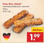 Aktuelle Pute Angebote bei Netto Marken-Discount in Pforzheim Aktuelles Puten-Stixs "Kebab" Angebot bei Netto Marken-Discount in Pforzheim ab 1,99 €
