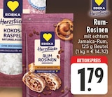 Aktuelles Rum-Rosinen Angebot bei EDEKA in Düsseldorf ab 1,79 €