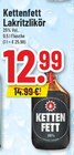 Trinkgut Viersen - Kettenfett Lakritzlikör Angebot im Prospekt Kettenfett Lakritzlikör bei Trinkgut im Viersen Prospekt für 12,99 €