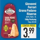 Grana Padano Riserva im EDEKA Prospekt Grana Padano Riserva von Giovanni Ferrari im aktuellen EDEKA Prospekt für 3,99 €