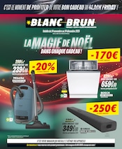 Prospectus Multimédia & Electroménager Blanc Brun en cours à Versailles et alentours, "LA MAGIE DE NOËL DANS CHAQUE CADEAU", 4 pages, 24/11/2025 - 24/12/2025 Catalogue Multimédia & Electroménager Blanc Brun en cours à Versailles et alentours, "LA MAGIE DE NOËL DANS CHAQUE CADEAU", 4 pages, 24/11/2025 - 24/12/2025