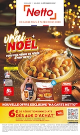 Prospectus Netto à Saint-André-de-Cubzac, "le vrai NOËL", 20 pages de promos valables du 17/12/2024 au 26/12/2024