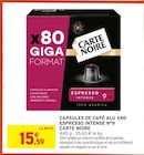 Capsules de café alu x80 espresso intense n°9 - Carte Noire - Intermarché à Agen Capsules de café alu x80 espresso intense n°9 - Carte Noire en promo chez Intermarché Agen à 15,59 €