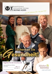 Sanitätshaus Bernd Horr Prospekt für Neustadt mit 6 Seiten Sanitätshaus Bernd Horr Prospekt für Neustadt: "Schenken Sie Gesundheit!", 6 Seiten, 12.11.2025 - 31.01.2026