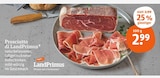 Prosciutto di LandPrimus im tegut Prospekt Prosciutto di LandPrimus von LandPrimus im aktuellen tegut Prospekt für 2,99 €