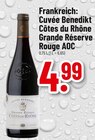 Cuvée Benedikt Côtes du Rhône Grande Réserve Rouge AOC im Angebot bei Trinkgut in Dreieich Cuvée Benedikt Côtes du Rhône Grande Réserve Rouge AOC Angebote bei Trinkgut Dreieich für 4,99 €