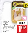Freiland Hähnchenschenkel von Nature & Respect für 1,09 € bei E center im Angebot Freiland Hähnchenschenkel von Nature & Respect im aktuellen E center Prospekt