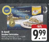 Dresdner Christstollen Angebote von Dr. Quendt bei E center Hof für 9,99 €