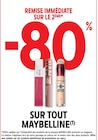 -80 % remise immédiate sur le 2ème sur tout MAYBELLINE à Intermarché Express dans Senlis