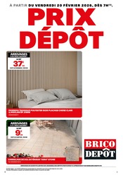 Prospectus Bricolage Brico Dépôt en cours à Beure et alentours, "PRIX DÉPÔT", 1 page, 20/02/2026 - 25/02/2026 Catalogue Bricolage Brico Dépôt en cours à Beure et alentours, "PRIX DÉPÔT", 1 page, 20/02/2026 - 25/02/2026