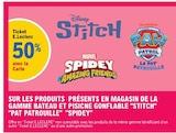 50% avec la carte Ticket E.Leclerc sur les produits de la gamme bateau et piscine gonflable 'STITCH' PAT PATROUILLE , SPIDEY - STITCH', PAT PATROUILLE , SPIDEY - E.Leclerc à Troyes 50% avec la carte Ticket E.Leclerc sur les produits de la gamme bateau et piscine gonflable 'STITCH' PAT PATROUILLE , SPIDEY - STITCH', PAT PATROUILLE , SPIDEY en promo chez E.Leclerc Troyes