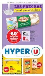 Prospectus Hyper U à Messas, "LES PRIX BAS : Spécial produits laitiers", 36 pages, 03/02/2026 - 15/02/2026