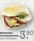 Aktuelles Schweinekrustenbraten mit Brötchen Angebot bei E center in Wiesbaden ab 3,90 €