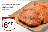 Schweine-rückensteak Angebote von GLOBUS bei GLOBUS Weinheim für 8,90 €