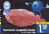 Aktuelle Braten Angebote bei E center in Augsburg Aktuelles Bayerischer Jungbullen-Braten Angebot bei E center in Augsburg ab 1,59 €