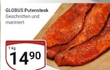 Aktuelles Putensteak Angebot bei GLOBUS in Duisburg ab 14,90 €