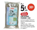 Foin alpages premium 1.5 kg - ZOLUX - E.Leclerc Foin alpages premium 1.5 kg - ZOLUX à 5,53 € dans le catalogue E.Leclerc