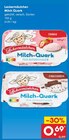 Aktuelle Milch Angebote bei Netto Marken-Discount in Ulm Aktuelles Milch Quark Angebot bei Netto Marken-Discount in Ulm ab 0,69 €