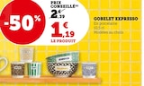 Gobelet expresso - Super U à Tremblay-en-France Gobelet expresso en promo chez Super U Tremblay-en-France à 1,19 €
