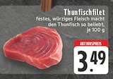 Aktuelles Thunfischfilet Angebot bei E center in Wuppertal ab 3,49 €