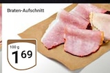 Braten-Aufschnitt im Angebot bei GLOBUS in Frechen Braten-Aufschnitt Angebote bei GLOBUS Frechen für 1,69 €