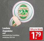 Landana Ziegenkäse Angebote bei famila Nordost Buchholz für 1,79 €