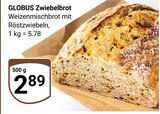 Zwiebelbrot Angebote von GLOBUS bei GLOBUS Erlangen für 2,89 €